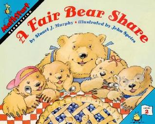 A Fair Bear Share: A Fun Math Story About Counting and Regrouping for Kids (Ages 6-10) (MathStart 2, 1)
