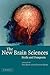 The New Brain Sciences: Per...