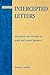 Intercepted Letters: Epistolary and Narrative in Greek and Roman Literature