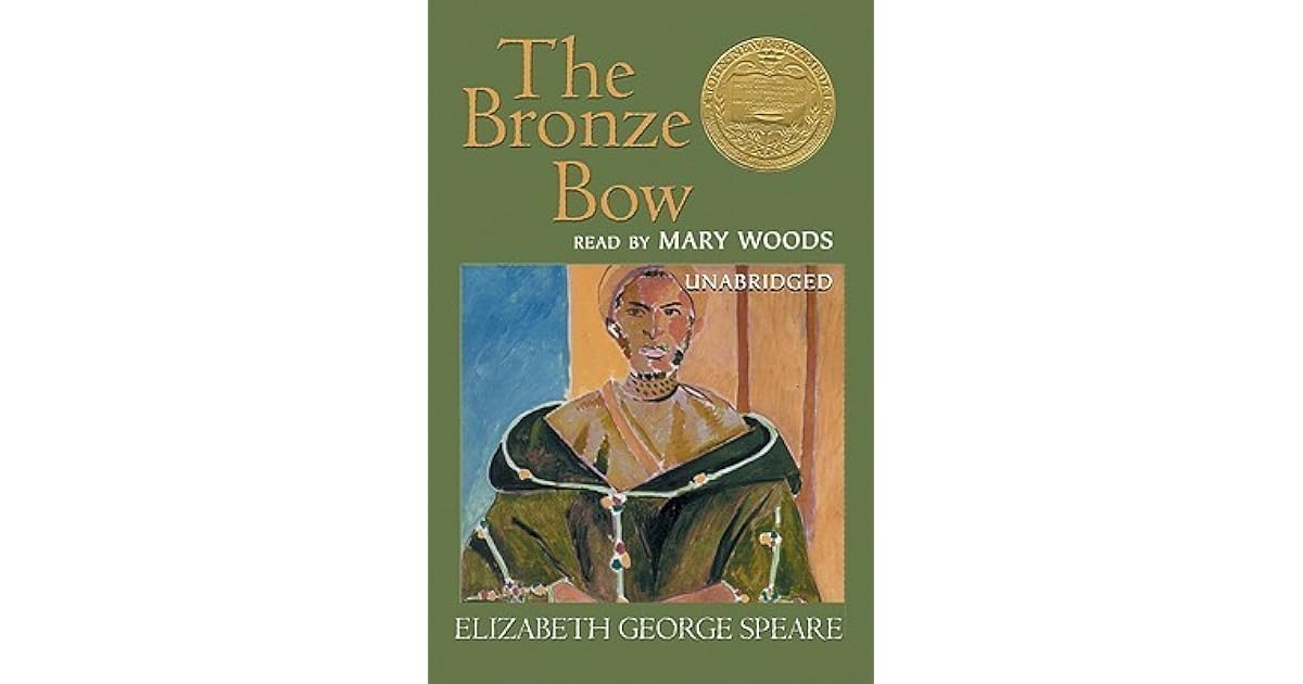 The Bronze Bow by Elizabeth Speare