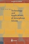 Technology and Applications of Amorphous Silicon (Springer Series in Materials Science, 37) Technology and Applications of Amorphous Silicon (Springer Series in Materials Science, 37)