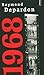 1968 : Une année autour du monde