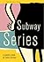 Subway Series by Leela Corman