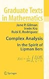 Complex Analysis: In the Spirit of Lipman Bers (Graduate Texts in Mathematics)