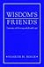 Wisdom's Friends by Sharon H. Ringe