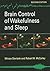 Brain Control of Wakefulness and Sleep by Mircea Steriade