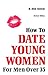 Date Young Women by R. Don Steele