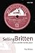 Selling Britten by Paul Kildea