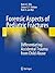 Forensic Aspects of Pediatric Fractures: Differentiating Accidental Trauma from Child Abuse