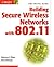 Secure Wireless Networks 802.11