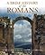 A Brief History of the Romans