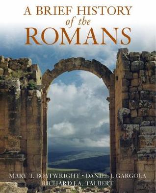 A Brief History of the Romans (Paperback)