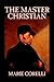 The Master Christian by Marie Corelli