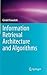Information Retrieval Architecture and Algorithms