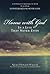 Home with God by Neale Donald Walsch Home with God by Neale Donald Walsch