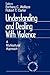 Understanding and Dealing With Violence: A Multicultural Approach (Winter Roundtable Series (Formerly: Roundtable Series on Psychology & Education))