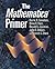 The Mathematica ® Primer