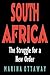 South Africa: The Struggle for a New Order
