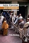 India, Pakistan, and Democracy