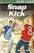 Snap Kick (Fast Lane)