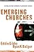 Emerging Churches: Creating...