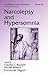 Narcolepsy and Hypersomnia (Lung Biology in Health and Disease)