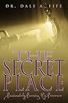 The Secret Place:...