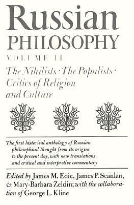Russian Philosophy, Vol. 2: The Nihilists; The Populists; Critics of Religion and Culture (Paperback)