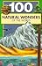 100 Natural Wonders of the World (100 Series)