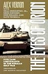 The Eyes of Orion: Five Tank Lieutenants in the Persian Gulf War