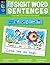 Cut & Paste Sight Word Sentences by Rozanne Lanczak Williams