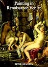 Painting in Renaissance Venice by Peter Humfrey
