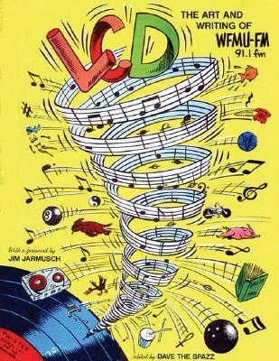 The Best of LCD: The Art and Writing of WFMU (Paperback)