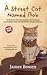 A Street Cat Named Bob by James Bowen