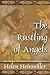 The Rustling of Angels: Discovering the Power of Unconditional Love
