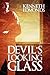 Devil's Looking Glass by Kenneth Edmonds
