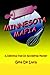 Minnesota Mafia: A delicious tale of accidental murder