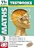 11+ Maths: Testbook Bk. 3: Maths for Sats, 11+, and Common Entrance