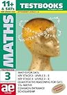 11+ Maths: Testbook Bk. 3: Maths for Sats, 11+, and Common Entrance 11+ Maths: Testbook Bk. 3: Maths for Sats, 11+, and Common Entrance
