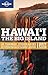 Hawai'i: The Big Island (Regional Guide)