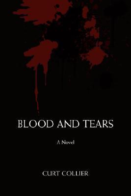 BLOOD AND TEARS (Paperback)