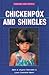 Chicken Pox and Shingles (Diseases and People)