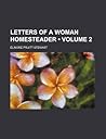 Letters of a Woman Homesteader Volume 2 Letters of a Woman Homesteader Volume 2