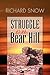 Struggle on Bear Hill