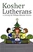 Kosher Lutherans