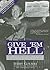 Give 'Em Hell: The Tumultuous Years of Harry Truman's Presidency, in His Own Words and Voice- with 25 of Truman's Most Influential Speeches in His Own Voice (Book & CD)