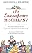 The Shakespeare Miscellany