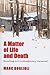 A Matter of Life and Death: Hunting in Contemporary Vermont