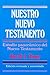 Nuestro Nuevo Testamento (Spanish Edition)