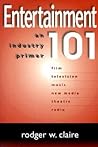 Entertainment 101: An Industry Primer
